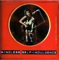 Jimmy Urine : Mindless Self-Indulgence